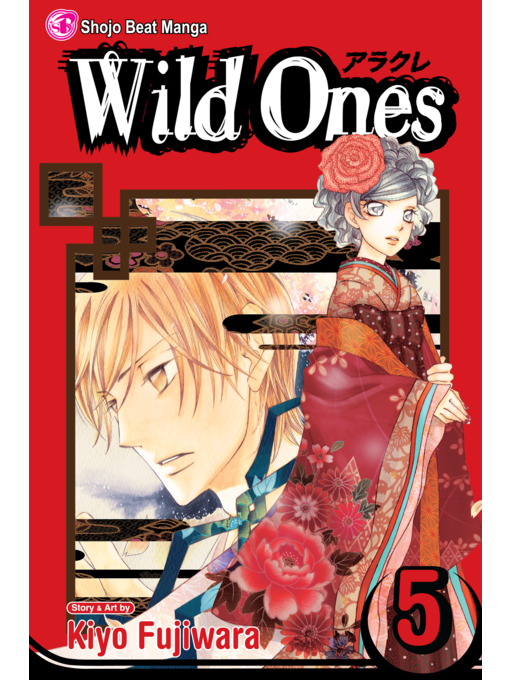 Title details for Wild Ones, Volume 5 by Kiyo Fujiwara - Available